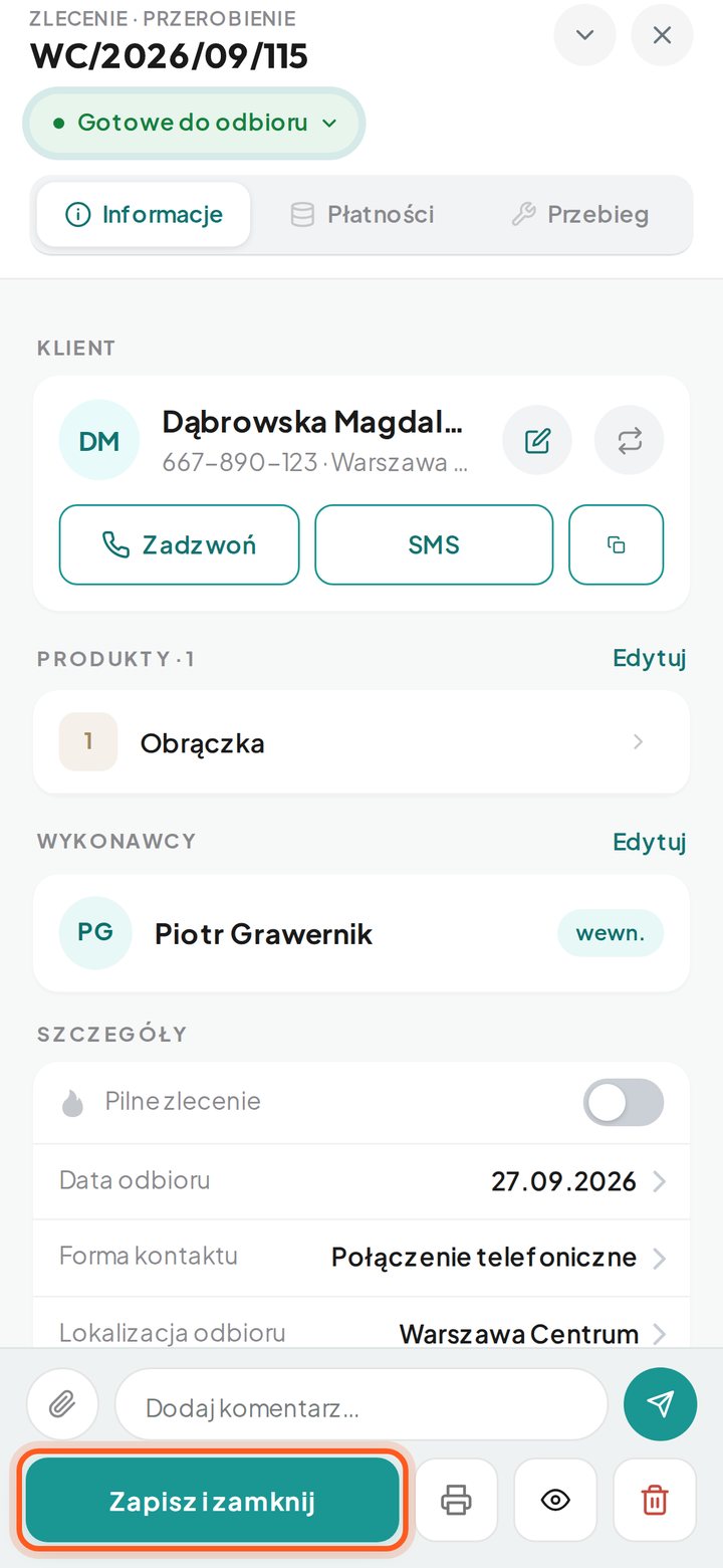 Zaznaczony przycisk Zapisz i zamknij w oknie zlecenia (telefon)