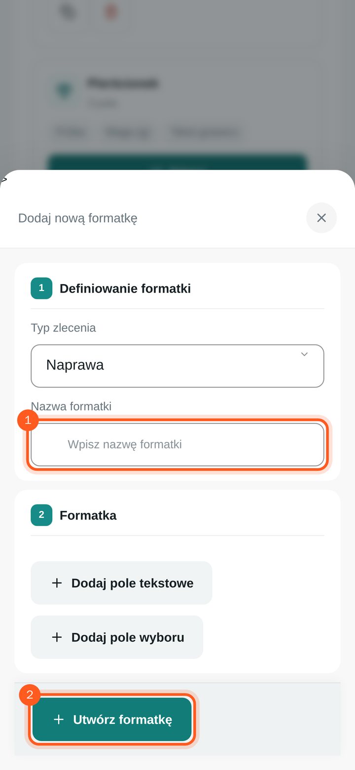 Pole Nazwa formatki i przycisk Utwórz formatkę w oknie Dodaj nową formatkę (telefon)